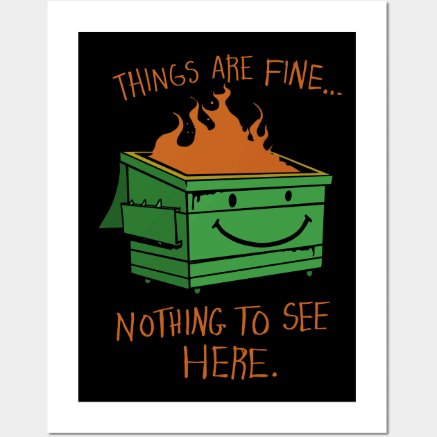 DUMPSTER FIRE Wall Art by teepublickalt69